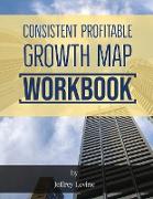 Consistent Profitable Growth Map 2nd Edition