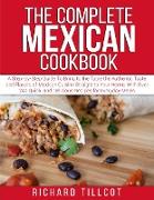 The Complete Mexican Cookbook