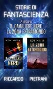 Storie di fantascienza - 2 libri in 1