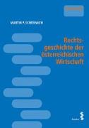 Rechtsgeschichte der österreichischen Wirtschaft