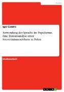 Anwendung der Sprache im Populismus. Eine Diskursanalyse einer Souveränismusdebatte in Polen