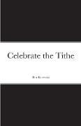 Celebrate the Tithe