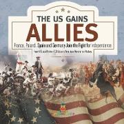 The US Gains Allies | France, Poland, Spain and Germany Join the Fight for Independence | Fourth Grade History | Children's American Revolution History