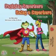 Being a Superhero (Tagalog English Bilingual Book for Kids)