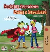 Being a Superhero (Tagalog English Bilingual Book for Kids)