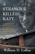 A Stranger Killed Katy