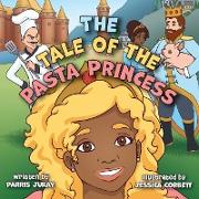 The Tale of The Pasta Princess