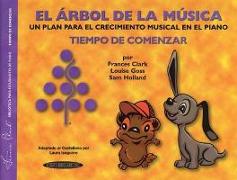 The Music Tree Student's Book: Time to Begin (Tiempo de Comenzar) (El Árbol de la Música) (Spanish Language Edition)