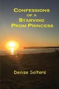 Confessions of a Starving Prom Princess
