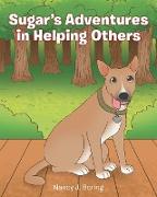 Sugar's Adventures in Helping Others