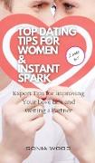 TOP DATING TIPS FOR WOMEN & INSTANT SPARK