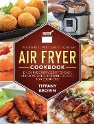 Instant Pot Duo Crisp Air Fryer Cookbook: Enjoy The Crispness of 75+ Easy, Delicious and Affordable Recipes For Beginners