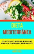 La Solución De Dieta Mediterránea: 200+ Recetas De Dieta Mediterránea Superior-Plan De Comidas De La Dieta Mediterránea-Guía.ara Principiantes