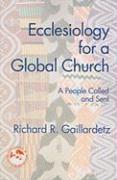 Ecclesiology for a Global Church