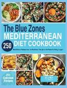 The Blue Zones Mediterranean Diet Cookbook