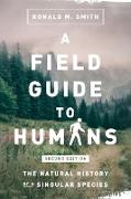 A Field Guide to Humans