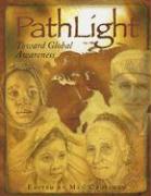 Pathlight: Toward Global Awareness