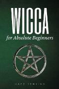 WICCA FOR ABSOLUTE BEGINNERS