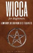 WICCA FOR BEGINNERS