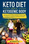 Ketogenic Diet For A Ketogenic Body