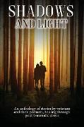 Shadows and Light: An anthology of stories by veterans and their partners, healing through post-traumatic stress