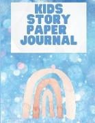 Kids Story Paper Journal: Story Paper Journal for Kids - Large Print, Soft Cover - (8.5x11 inches) with 100 Pages