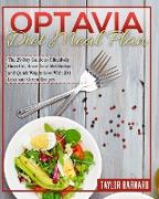 Optavia Diet Meal Plan: The 29-Day Guide to Effectively Burn Fat, Boost Your Metabolism, and Quick Weight Loss With 201 Lean and Green Recipes