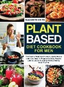 Plant Based Diet Cookbook for Men