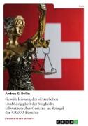 Gewährleistung der richterlichen Unabhängigkeit der Mitglieder schweizerischer Gerichte im Spiegel der GRECO-Berichte