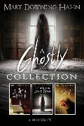 A Mary Downing Hahn Ghostly Collection: 3 Books in 1