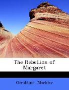 The Rebellion of Margaret
