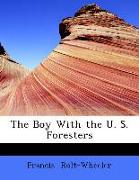 The Boy with the U. S. Foresters