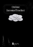 Online Income Tracker: Monthly Online Incomes and Expenses Planner, Ledger Book to Record Income and Expenses, To Do List, Notes and more, 10