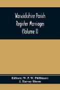 Warwickshire Parish Register Marriages (Volume I)