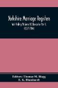 Yorkshire Marriage Registers. West Riding (Volume Iii) Doncaster Part I. (1557-1784)