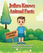 Jethro Knows Animal Facts