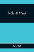 The Story Of A Pebble