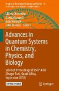 Advances in Quantum Systems in Chemistry, Physics, and Biology