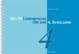 10 x 10 Lernimpulse für das 4. Schuljahr
