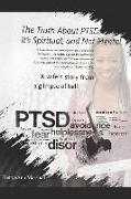 The Truth About PTSD, It's Spiritual, and Not Mental: A Wife's Story from a Glimpse of Hell