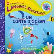 TA-DA! Un incroyable conte d'océan (An Awesome Ocean Tale, French / français language edition)
