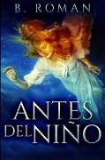 Antes del Niño: Edición de Letra Grande