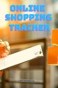 Online Shopping Tracker - Tracking Organizer Notebook For Online, Purchases,Order,Shopping Expense,Personal Log Book Fashion and Clothes Accessories Pattern