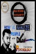 HOW TO ANALYZE PEOPLE WITH DARK PSYCHOLOGY