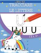 Libro Per Tracciare Le Lettere: Dalla A alla Z: Lettere dell' Alfabeto da Tracciare e Scrivere. Bambini di Scuola Primaria