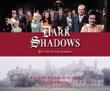 Dark Shadows: Return to Collinwood: Return to Collinwood - 50th Anniversary Anthology