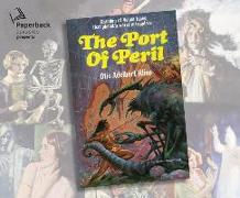 The Port of Peril