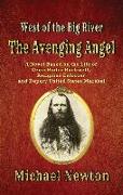The Avenging Angel: West of the Big River