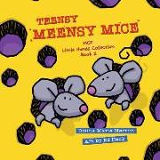 Teensy Meensy Mice Little Hands Collection: Book #2