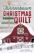 The Tannenbaum Christmas Quilt: Third Novel in the Door County Quilts Series